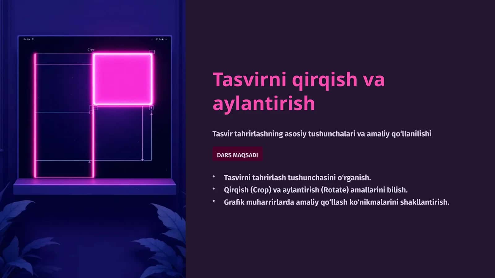 Tasvirni qirqish va aylantirish 1