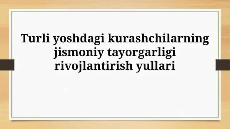 Kurashchilarning jismoniy tayyorgarligi 1