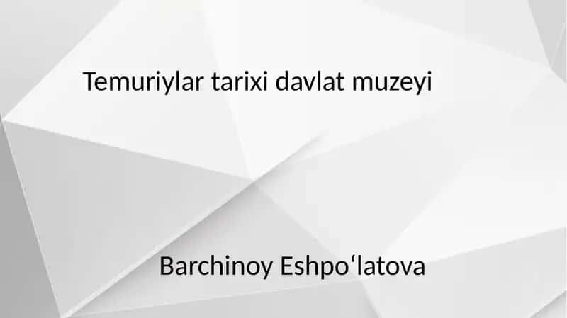 Temuriylar tarixi davlat muzeyi 1