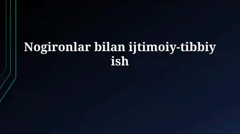Nogironlar bilan ijtimoiy-tibbiysh