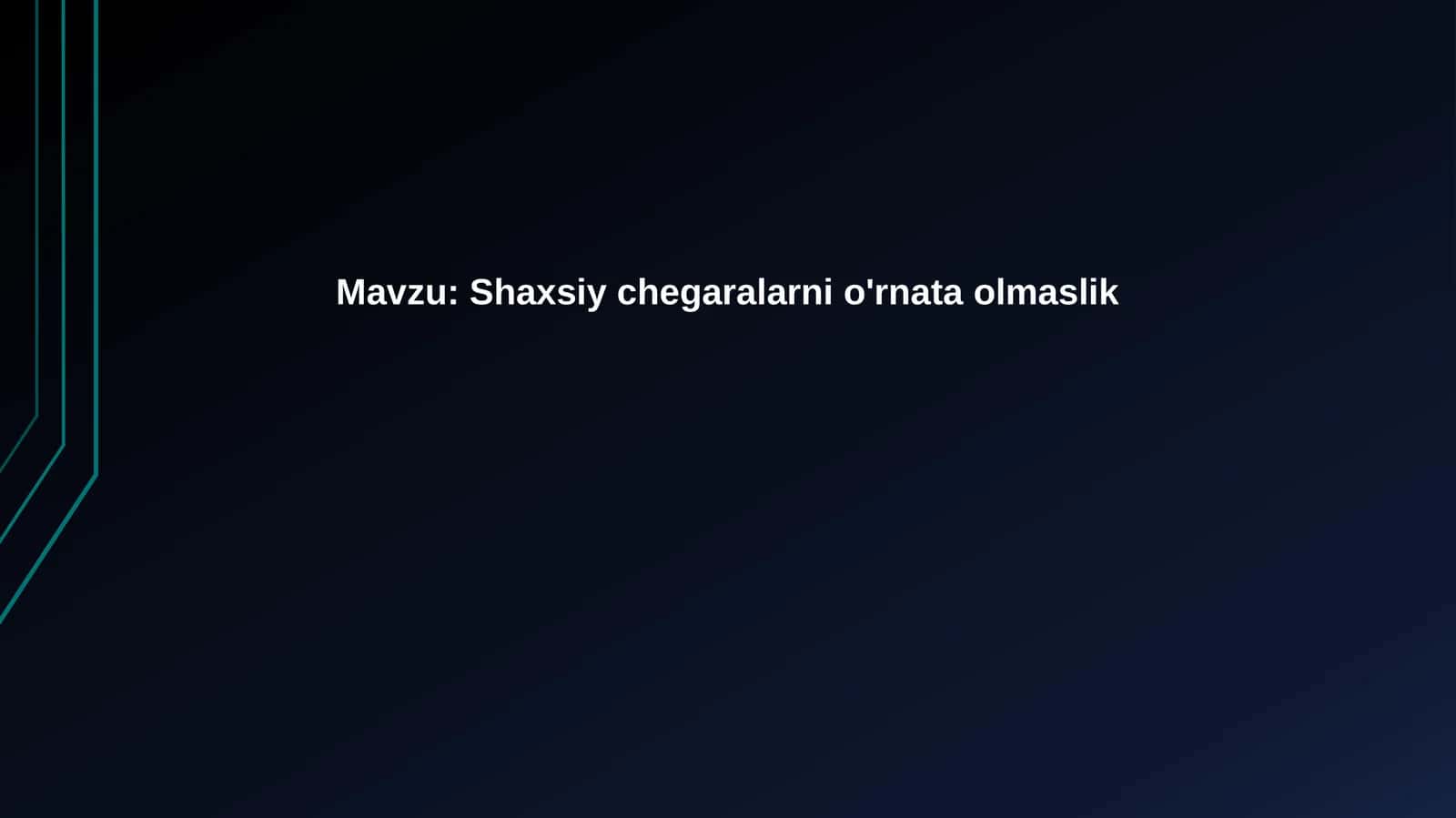 Shaxsiychegaralarnio'rnataolmaslik 1