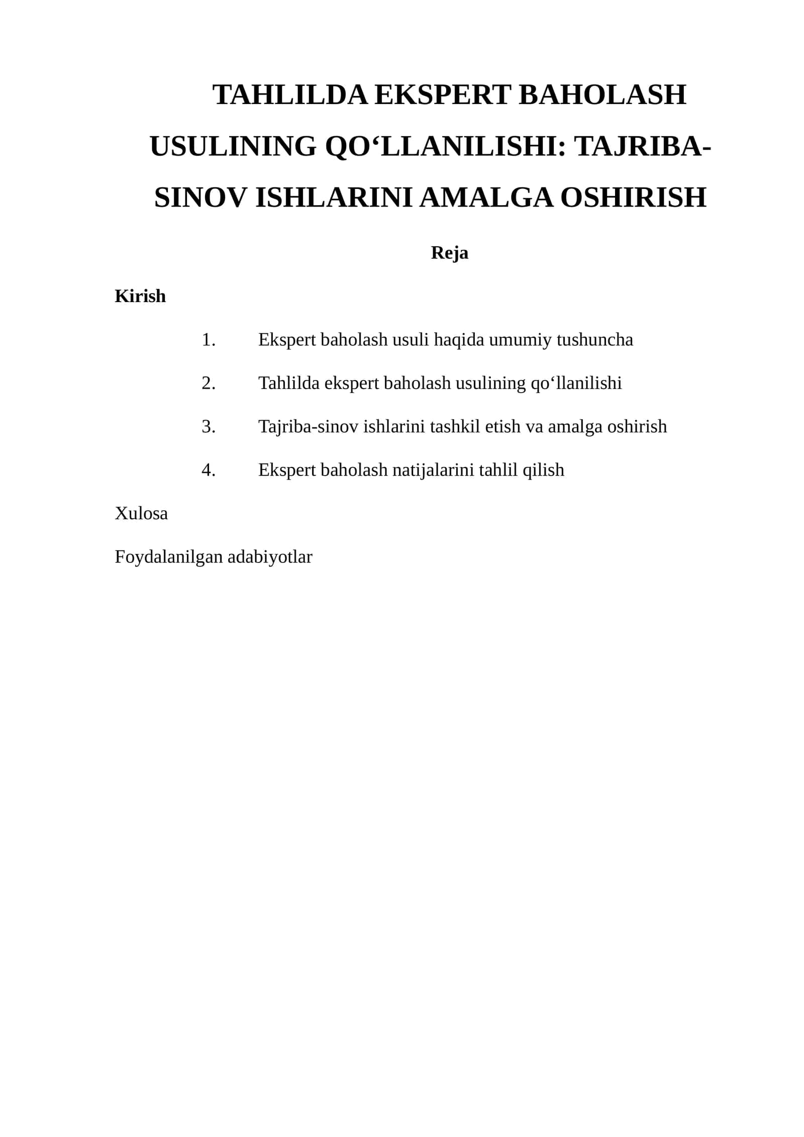 TAHLILDA EKSPERT BAHOLASH USULINING QO‘LLANILISHI: TAJRIBA-SINOV ISHLARINI AMALGA OSHIRISH 1