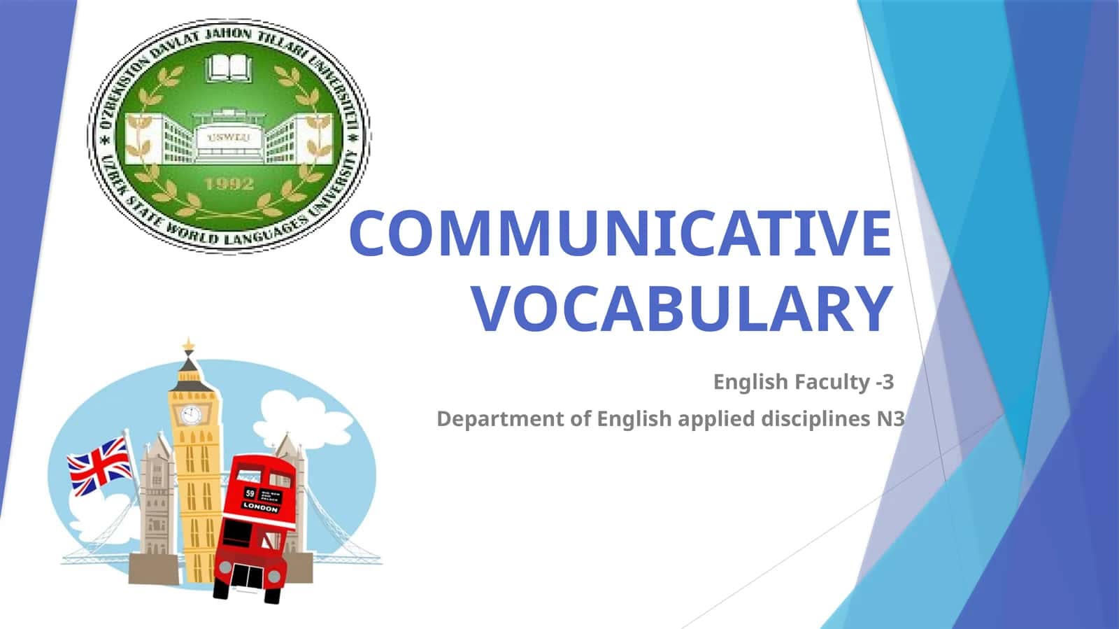 COMMUNICATIVE VOCABULARY 1