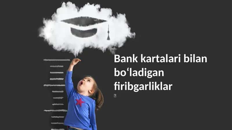 Bank kartalari bilan bo‘ladigan firibgarliklar 1