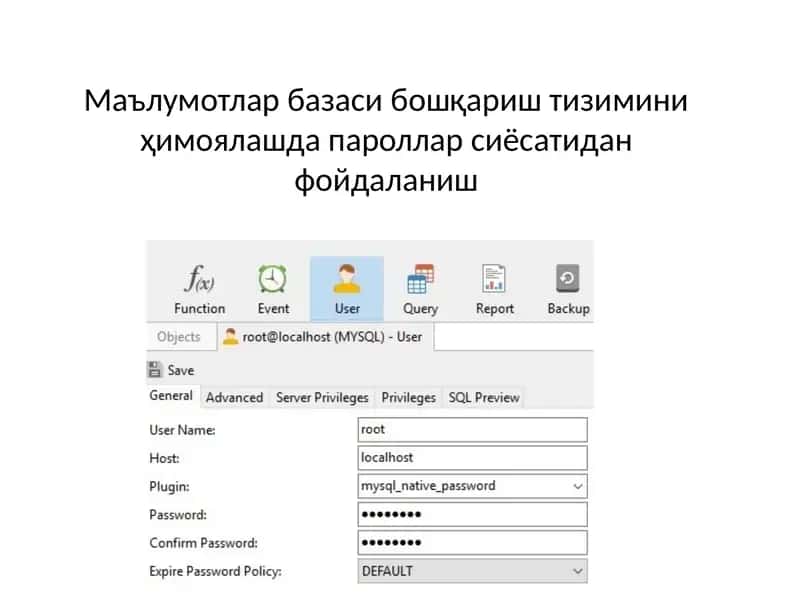 Маълумотлар базаси бошқариш тизимини ҳимоялашда пароллар сиёсатидан фойдаланиш 1