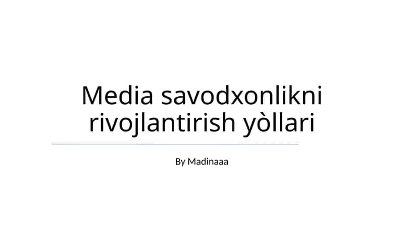 Media savodxonlikni rivojlantirish yòllari 1