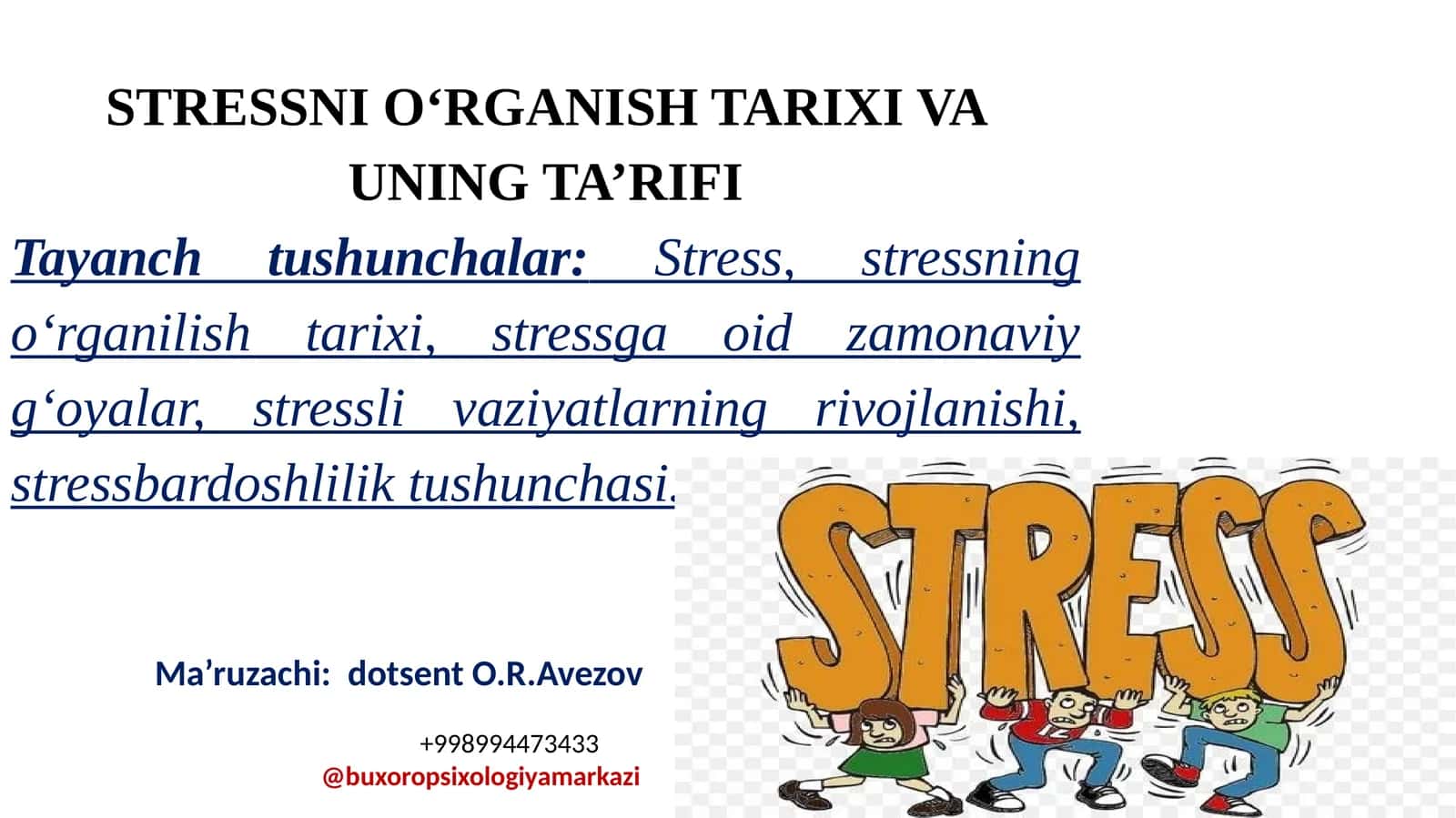 STRESSNI O‘RGANISH TARIXI VA UNING TA’RIFI 1