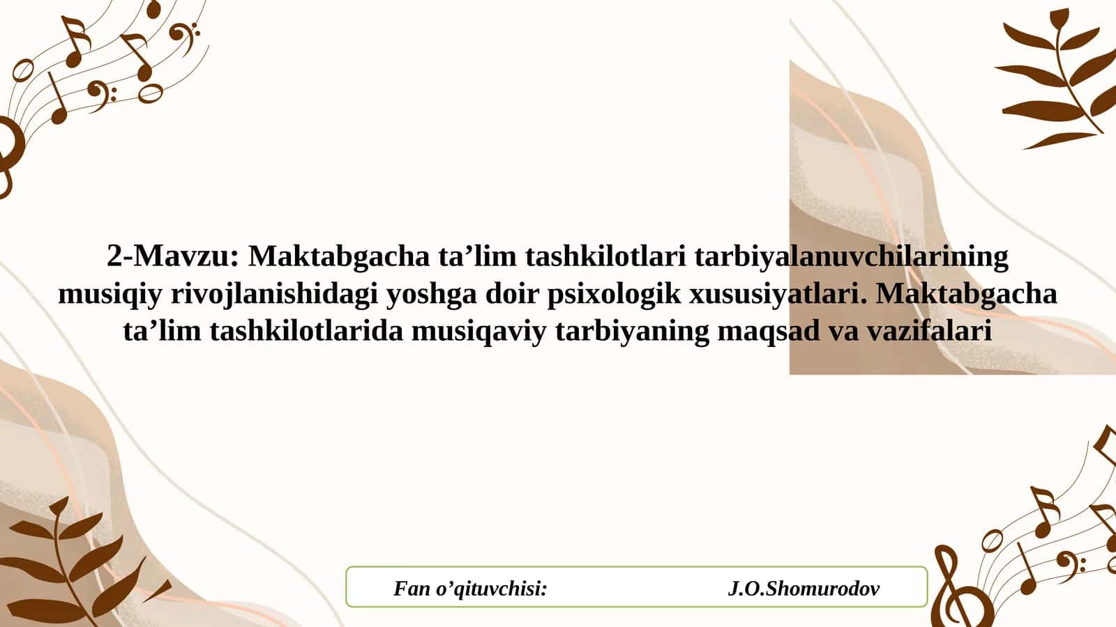 Maktabgacha ta’lim tashkilotlari tarbiyalanuvchilarining musiqiy rivojlanishidagi yoshga doir psixologik xususiyatlari 1
