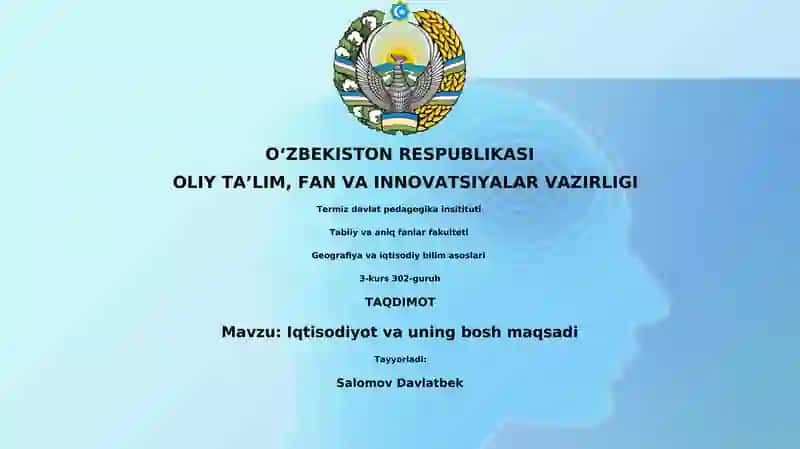 Iqtisodiyot va uning bosh maqsadi