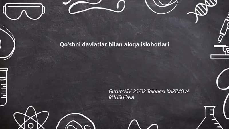 Qo'shni davlatlar bilan aloqa islohotlari 1