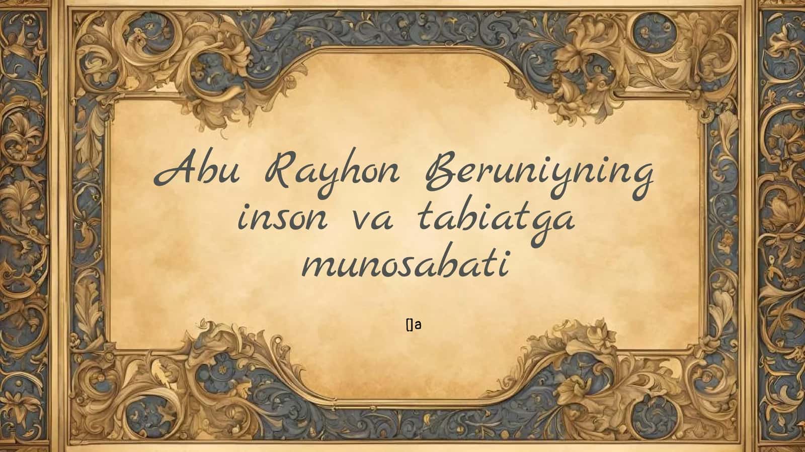 Beruniyning Tabiatga Yondashuvi 1