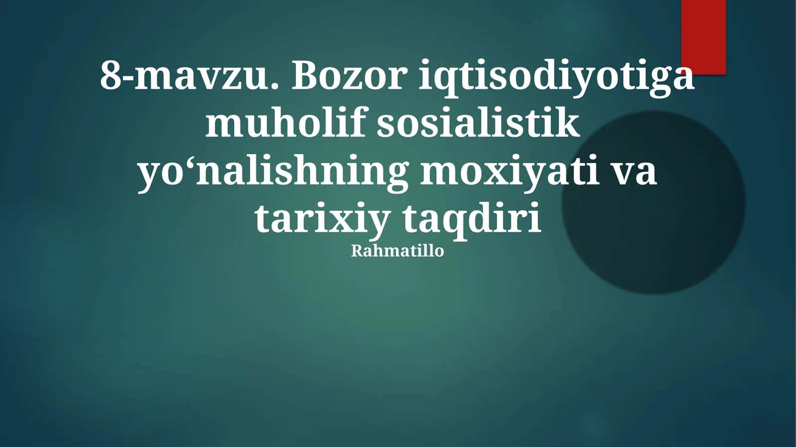 Bozor iqtisodiyotiga muholif sosialistik yo‘nalishning moxiyati va tarixiy taqdiri 1