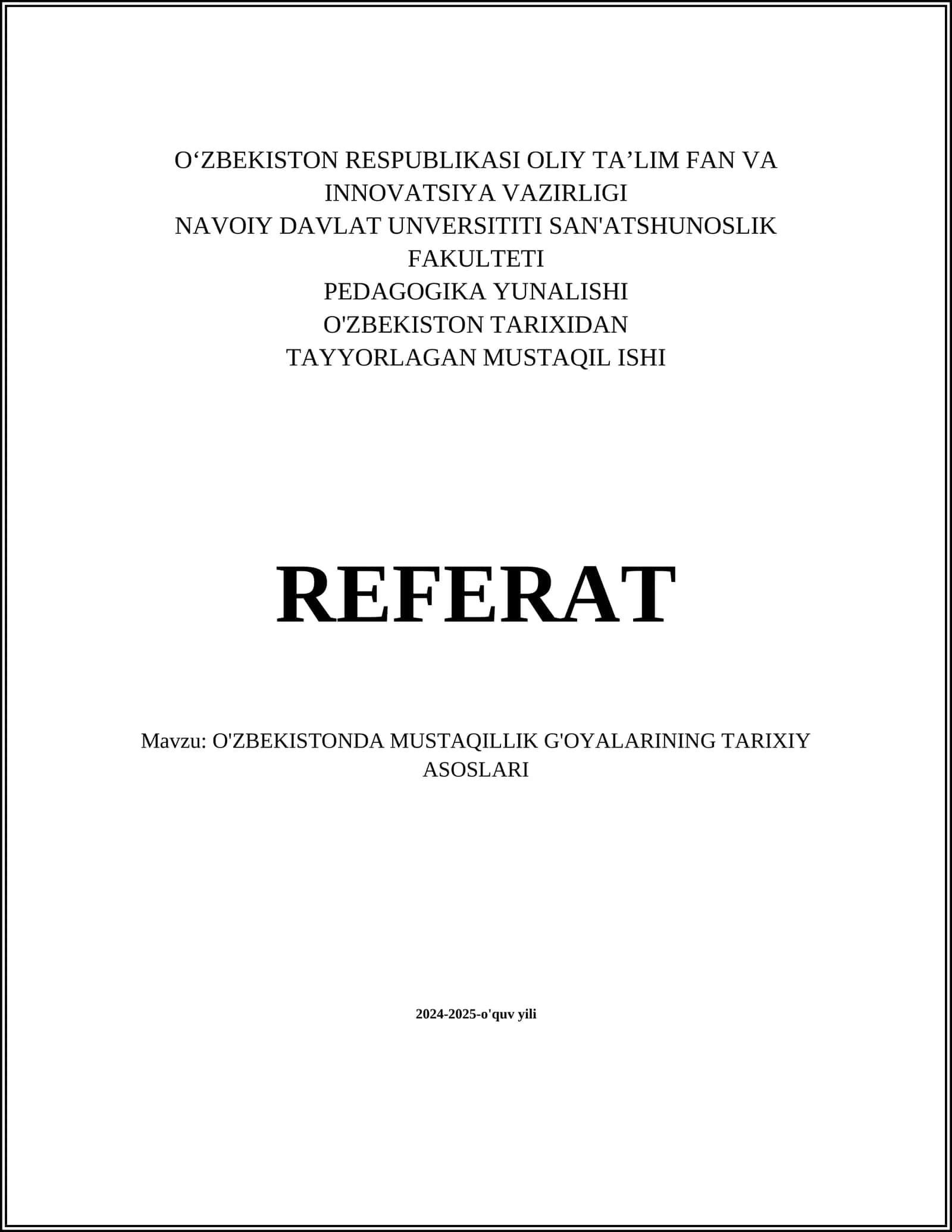 O'ZBEKISTONDA MUSTAQILLIK G'OYALARINING TARIXIY ASOSLARI 1