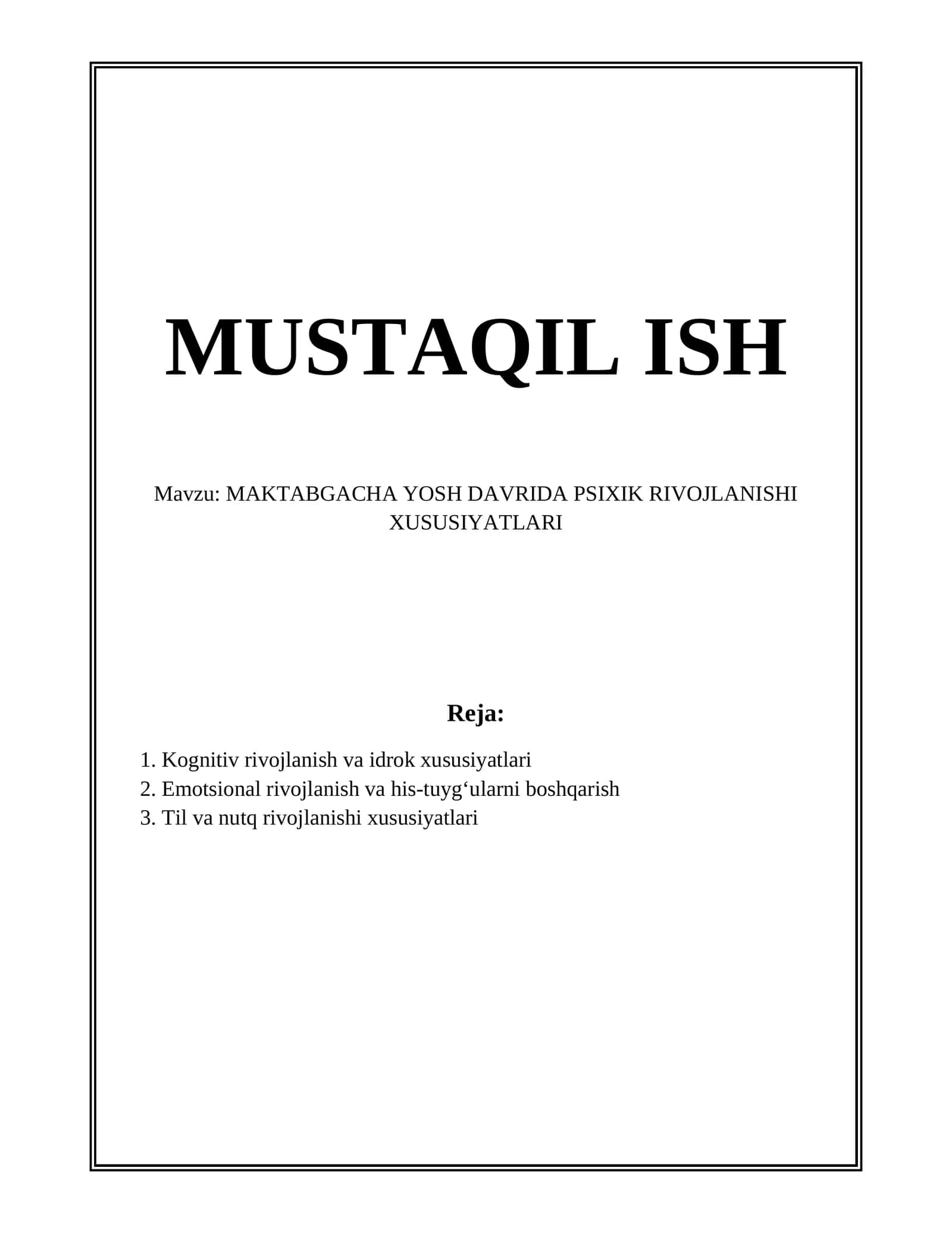 MAKTABGACHA YOSH DAVRIDA PSIXIK RIVOJLANISHI XUSUSIYATLARI 1