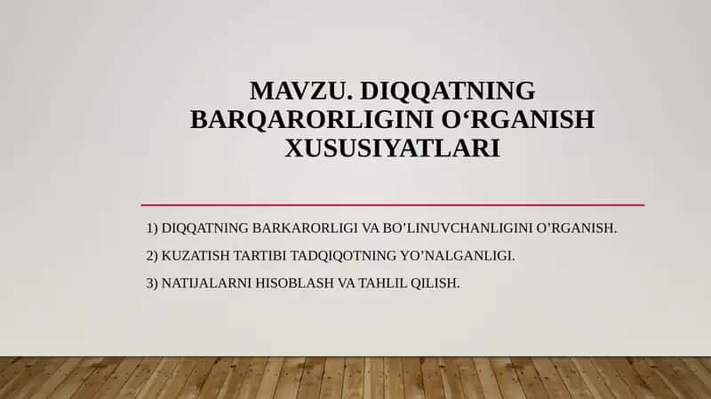 Diqqatning barqarorligini o‘rganish 1