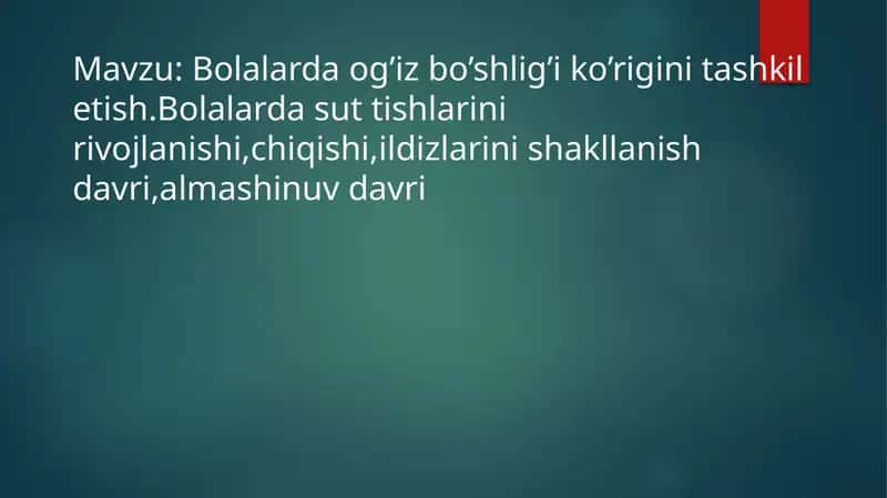 Bolalarda ogʻiz boʻshligʻi koʻrig'ininio'tkazish bosqichlari 1