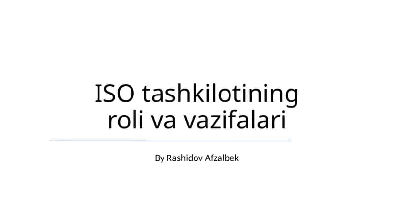 ISO tashkilotining roli va vazifalari 1