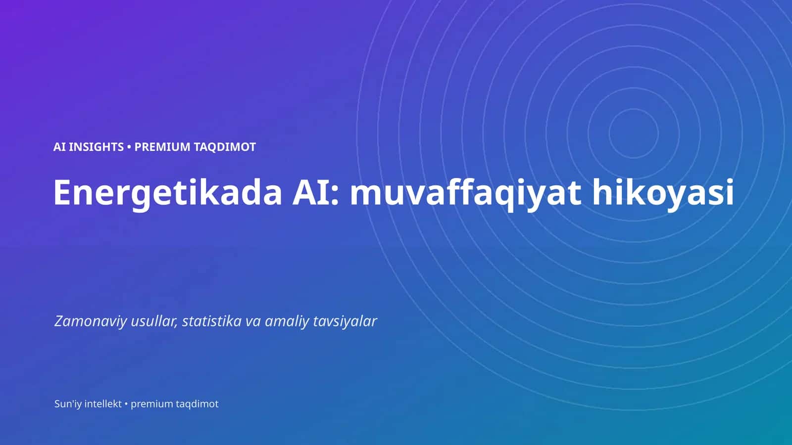 Energetikada AI: muvaffaqiyat hikoyasi 1
