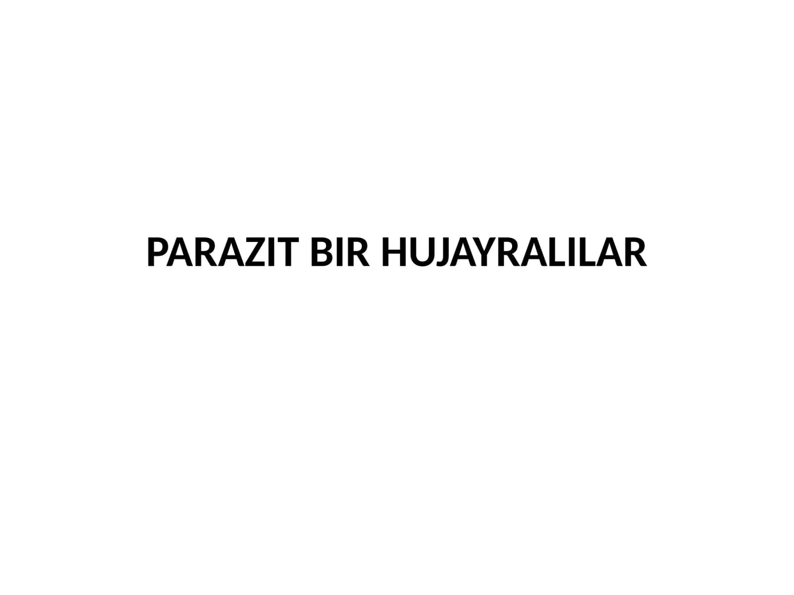 PARAZIT BIR HUJAYRALILAR 1