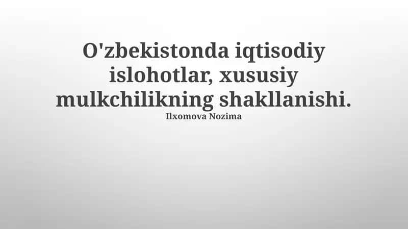 Xususiylashtirish va Mulk Huquqining Shakllanishi: Iqtisodiy Islohotlarning Asosi 1