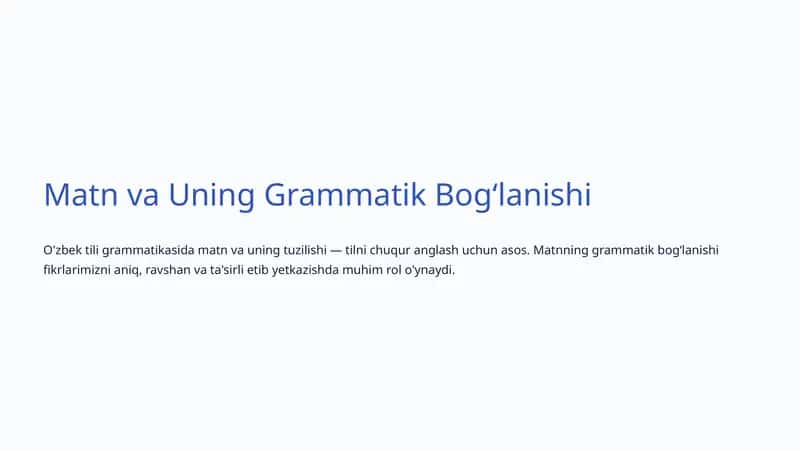 Matn va Uning Grammatik Bogʻlanishi 1
