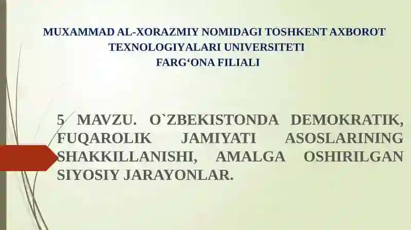 O`zbekistonda demokratik, fuqarolik jamiyatining asoslarini o`rganish