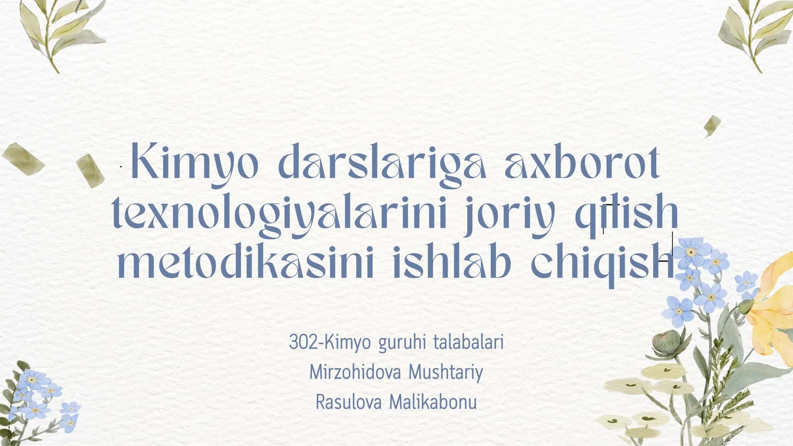 Kimyo o'qitishda AKTdan foydalanish metodikasi 1