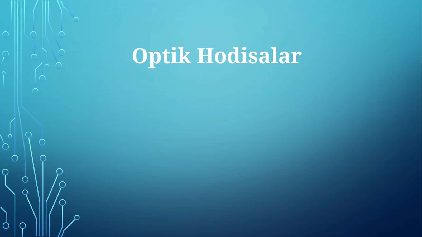 Optik Hodisalar 1