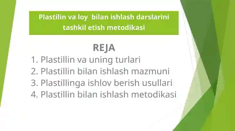 Plastilin va loy  bilan ishlash darslarini tashkil etish metodikasi