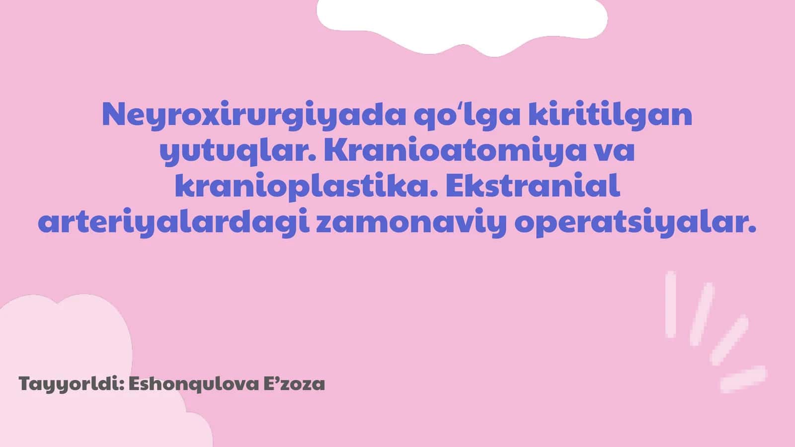 Neyroxirurgiyada qoʻl kiritilgan yutuqlar 1