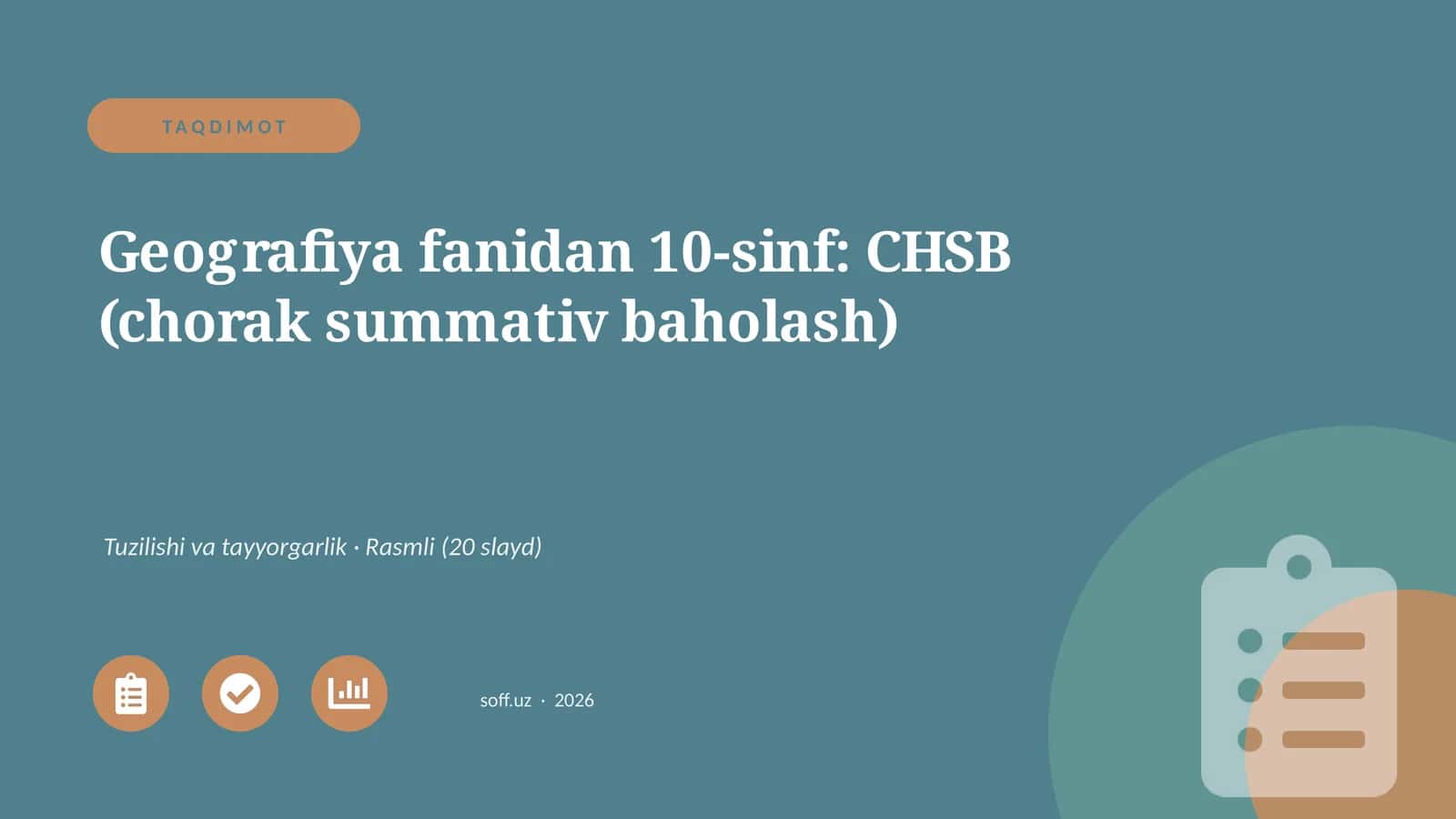 Geografiya fanidan 10-sinf: CHSB (chorak summativ baholash) 1