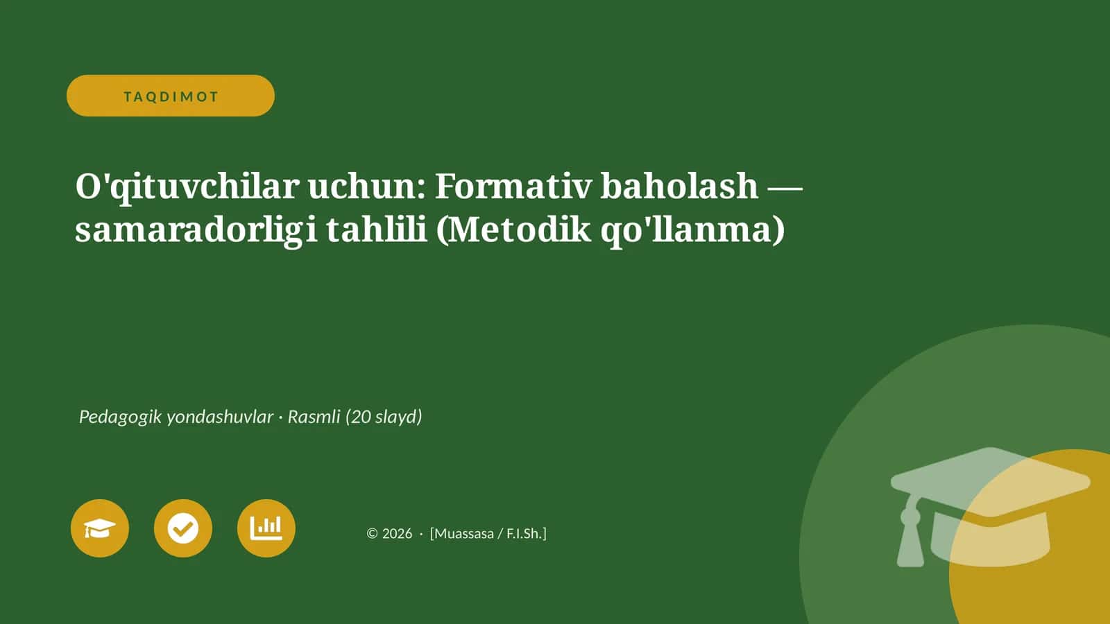 O'qituvchilar uchun: Formativ baholash — samaradorligi tahlili (Metodik qo'llanma) 1
