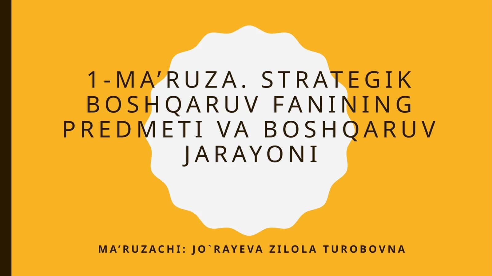 Strategik boshqaruv fanining predmeti va boshqaruv jarayoni 1
