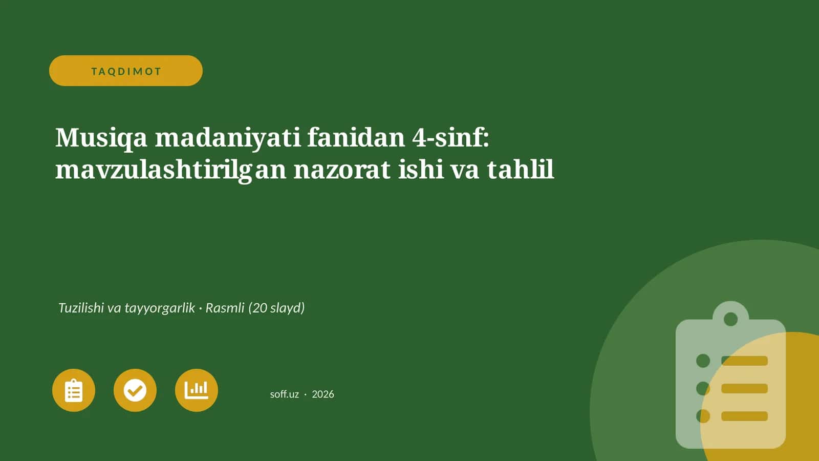 Musiqa madaniyati fanidan 4-sinf: mavzulashtirilgan nazorat ishi va tahlil 1