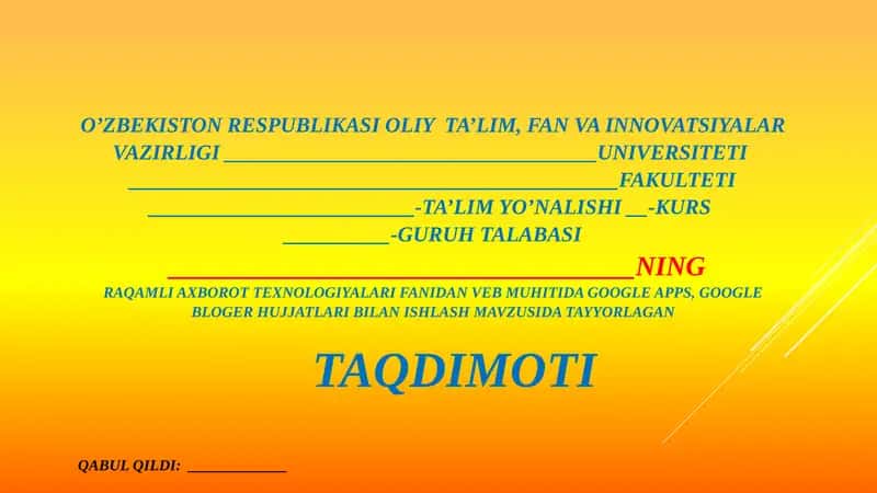Google Apps va Google Bloger hujjatlari bilan ishlash mavzusi 1