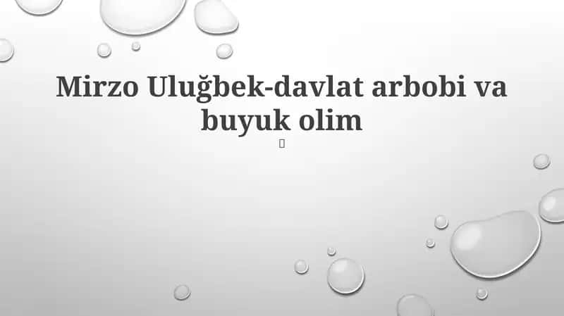 Mirzo Ulug'bek-davlat arbobi va buyuk olim 1