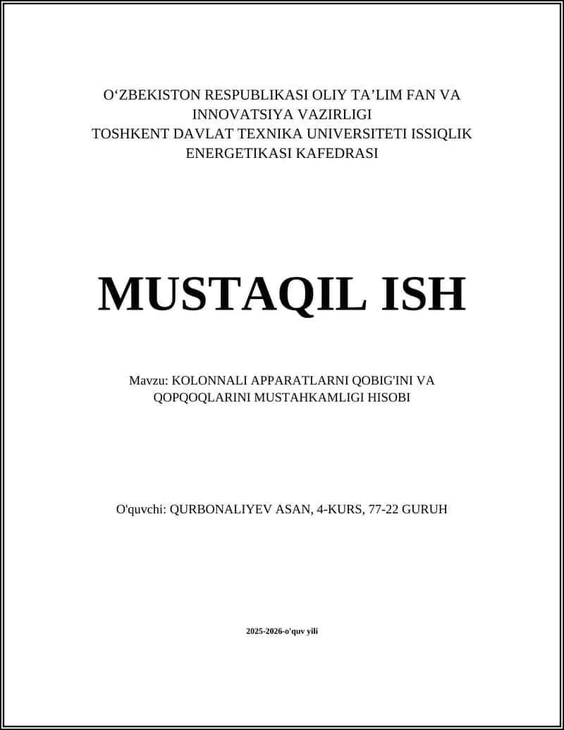 Kolonnali apparatlarning qobig'ini va qopqoqlarini mustahkamlik hisobi: umumiy prinsiplar 1