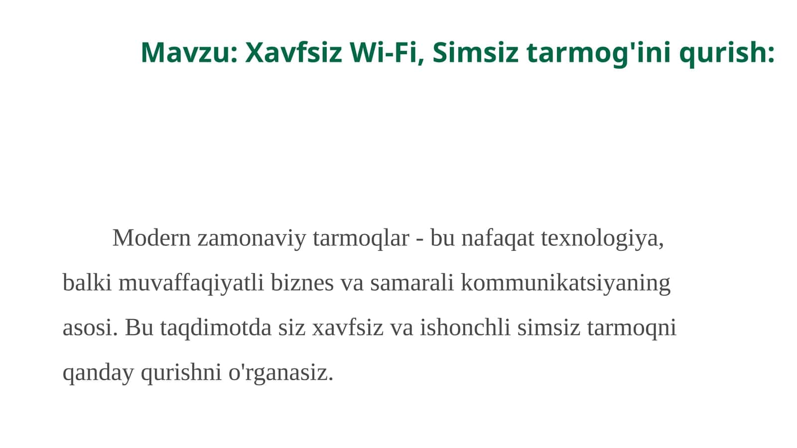 Xavfsiz Wi-Fi, Simsiz Tarmoqni Qurish 1