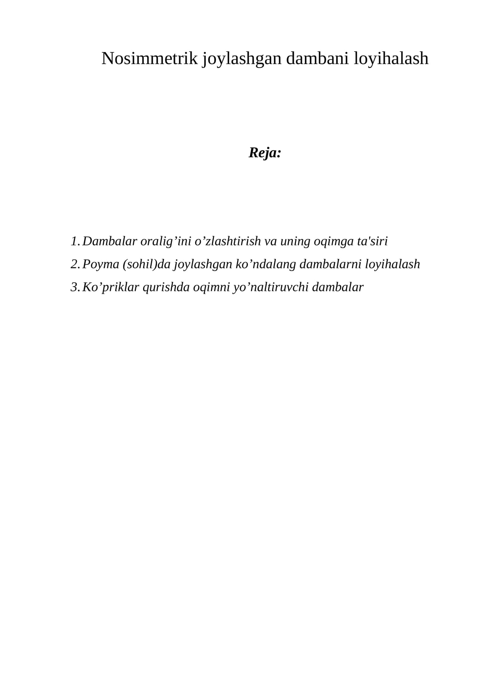 Nosimmеtrik joylashgan dambani loyihalash 1