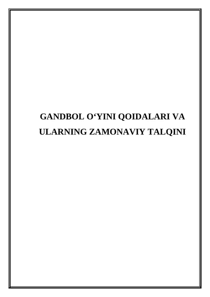 Gandbol o'yini qoidalari va ularning zamonaviy talqini 1