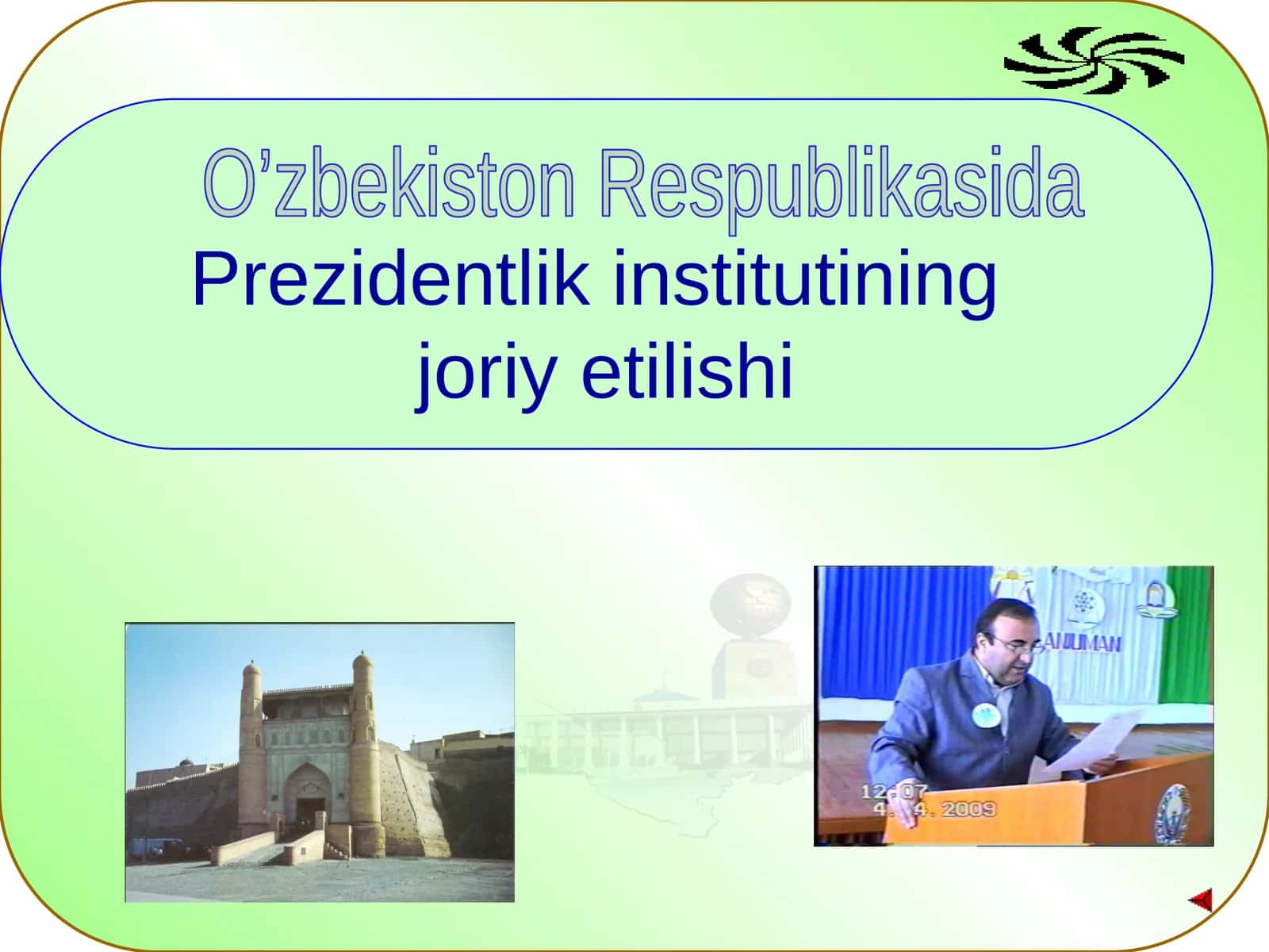 O’zbekiston Respublikasida Prezidentlik institutining  joriy etilishi 1
