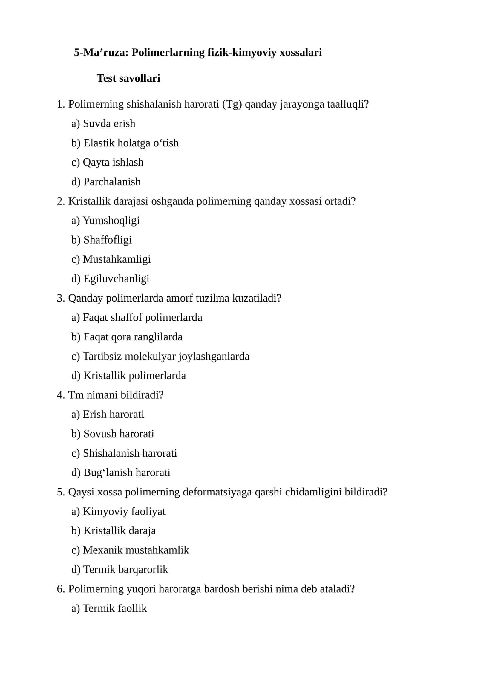 5-Ma’ruza: Polimerlarning fizik-kimyoviy xossalari 1