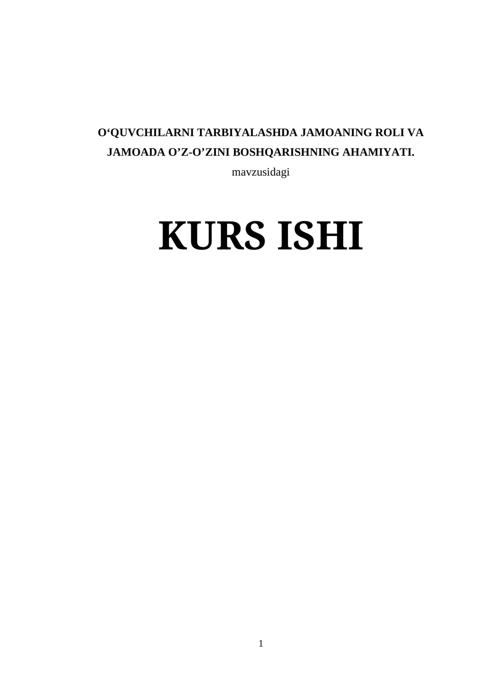O‘QUVCHILARNI TARBIYALASHDA JAMOANING ROLI VA JAMOADA O’Z-O’ZINI BOSHQARISHNING AHAMIYATI 1