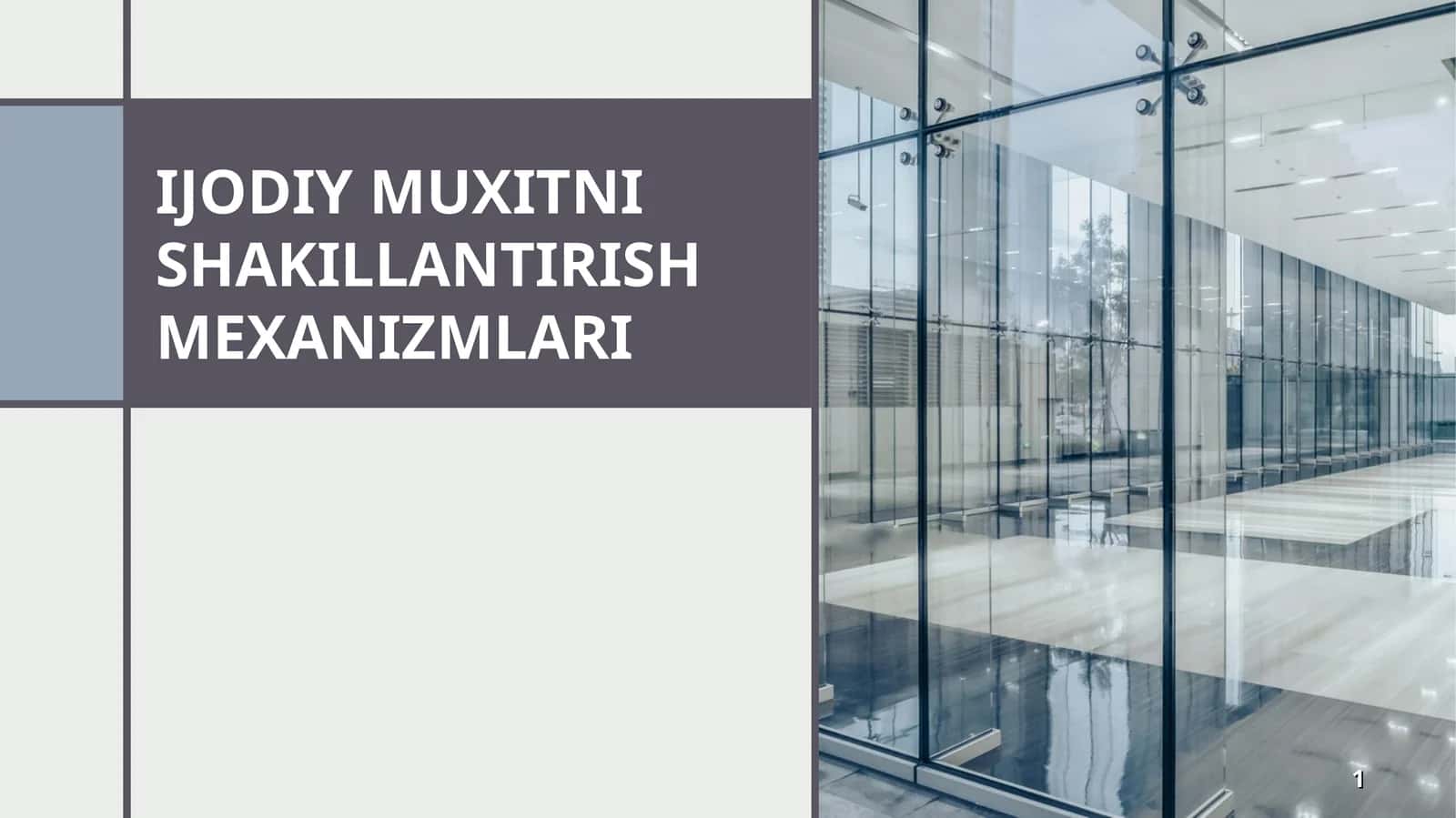 IJODIY MUXITNI SHAKILLANTIRISH MEXANIZMLARI 1