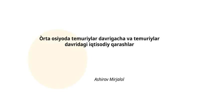 Òrta osiyoda temuriylar davrigacha va temuriylar davridagi iqtisodiy qarashlar 1