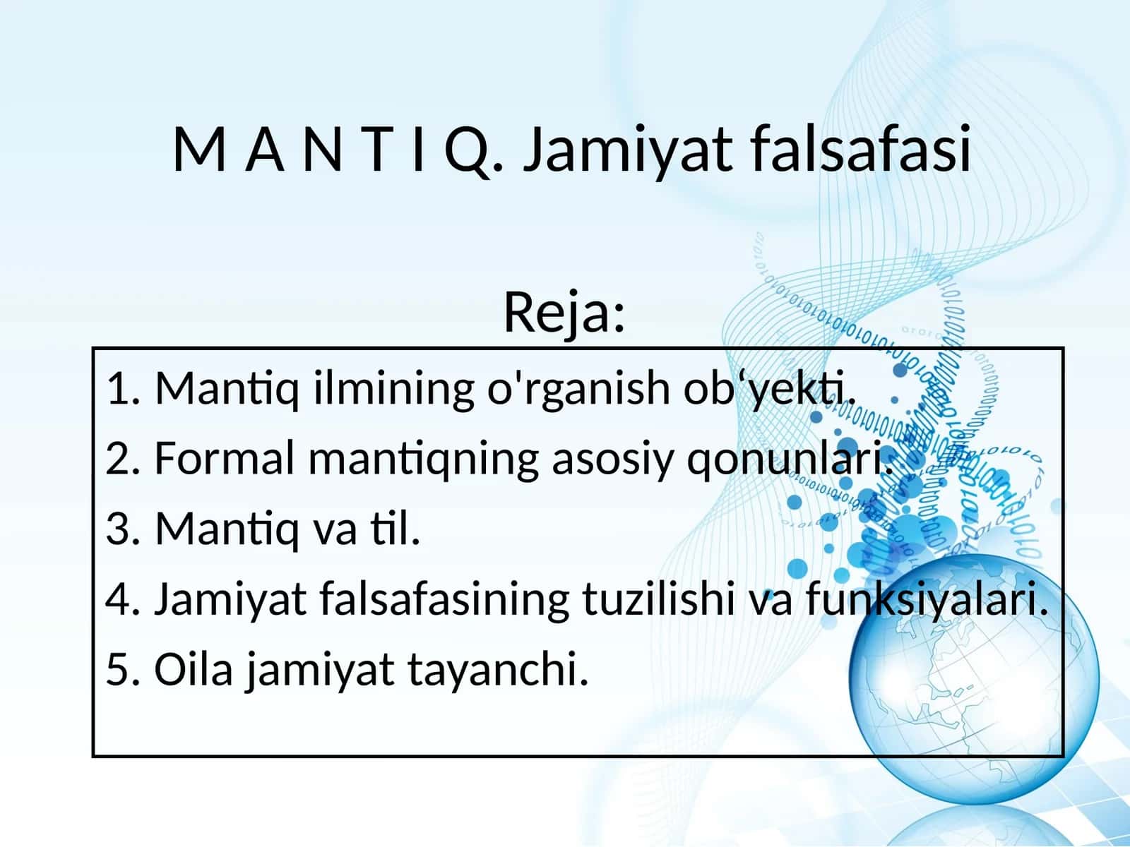 M A N T I Q. Jamiyat falsafasi 1