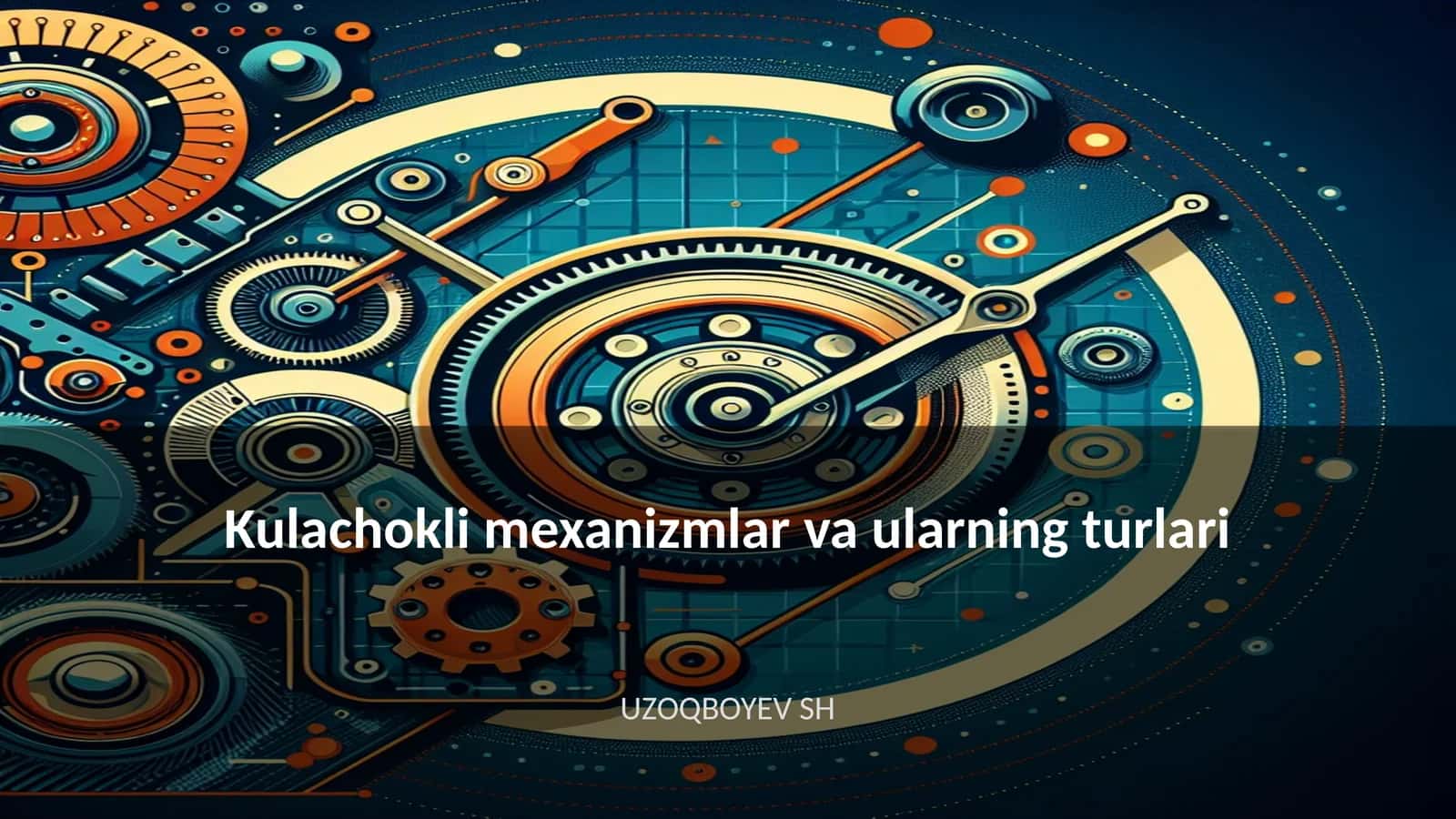 Kulachokli mexanizmlar va ularning turlari 1