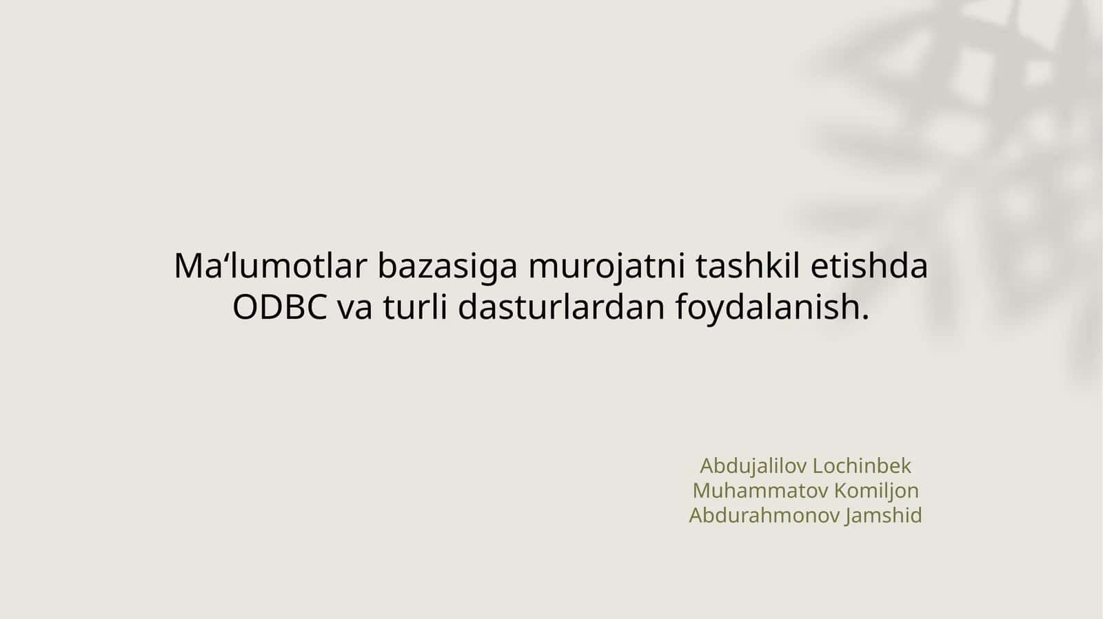 Ma‘lumotlar bazasiga murojatni tashkil etishda ODBC va turli dasturlardan foydalanish. 1
