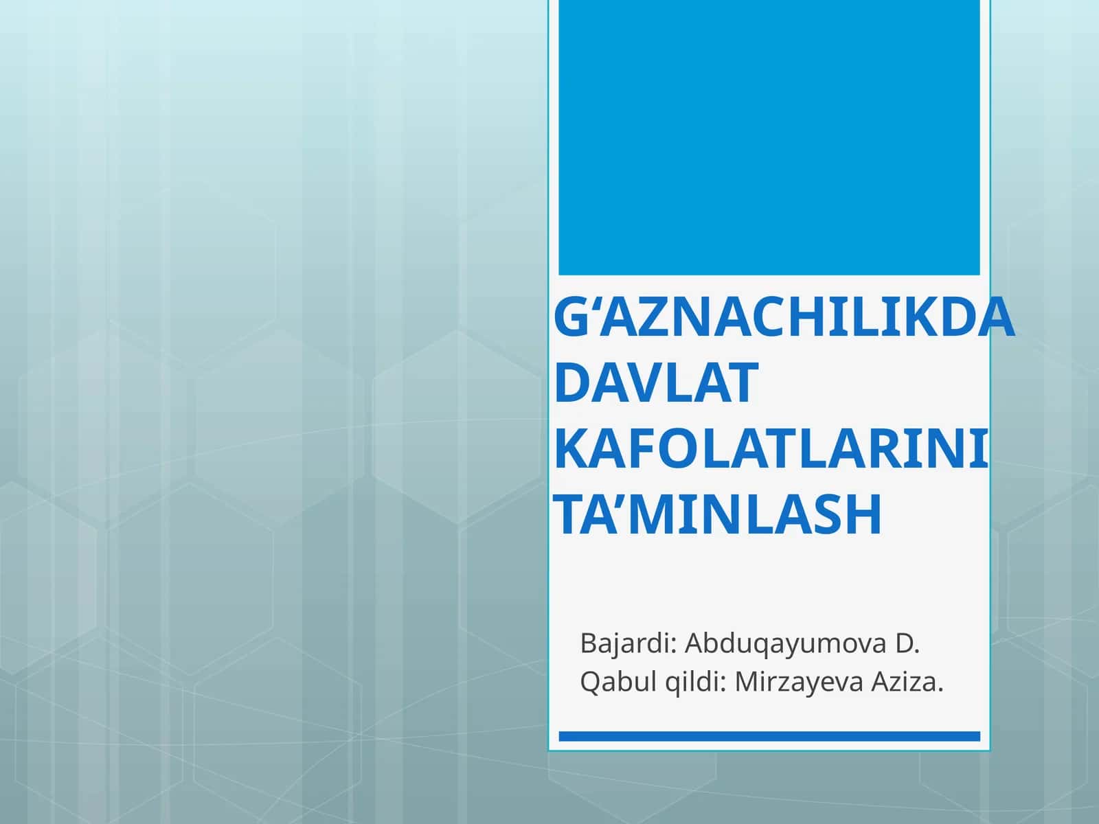 G‘AZNACHILIKDA DAVLAT KAFOLATLARINI TA’MINLASH 1