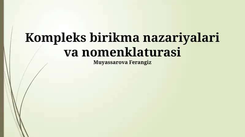 Kompleks birikma nazariyalari va nomenklaturasi 1
